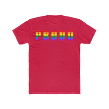 Load image into Gallery viewer, Pride PROUD Men&#39;s Cotton Crew Tee
