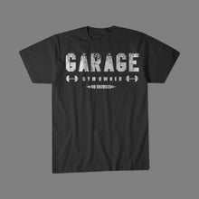 Load image into Gallery viewer, GARAGE gym owner Tshirt
